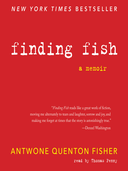 Title details for Finding Fish by Antwone Q. Fisher - Available